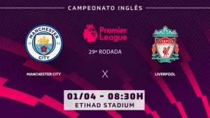 Onde assistir Manchester City x Liverpool ao vivo